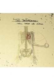 Tim Williams - When Work Is Done Picture Disc LP