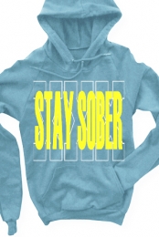 Stay Sober Pullover Hoodie (light blue)