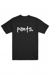 "Pants" Shirt