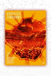 Dispatch: Zimbabwe - Live at Madison Square Garden (Collector's Edition)