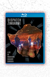 Dispatch: Zimbabwe - Live at Madison Square Garden (Blu-Ray Edition)
