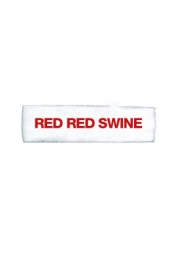 Red Red Swine (white)