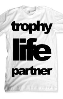 Trophy Life Partner