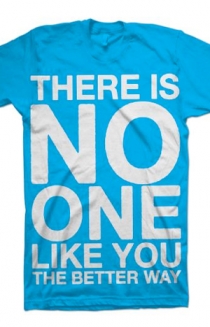 There Is No One Like You