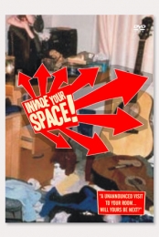 Invade Your Space