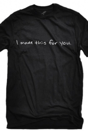 I Made This For You (Black Crew-Neck) 