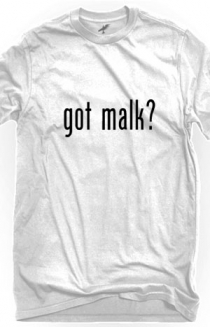 Got Malk (White Crew-Neck)