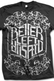 Better Left Unsaid