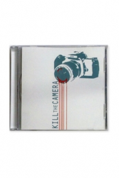 Kill The Camera