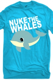 Nuke the Whales (Blue)