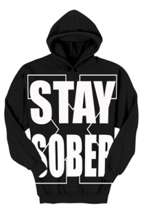 Stay Sober Pullover Hoodie