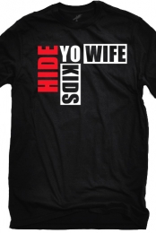Hide Yo' Wife, Hide Yo' Kids (Black)