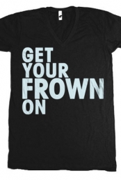 Get Your Frown On (V-Neck)