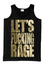 Let's Fucking Rage (Tank)