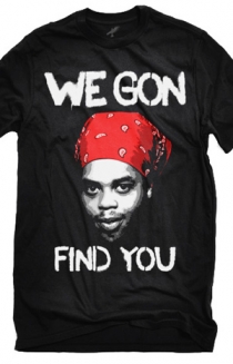 We Gon' Find You (Black)
