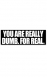 Really Dumb Bumpersticker