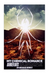 Danger Days Poster