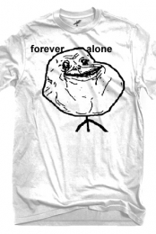 Forever Alone