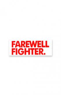 Farewell Fighter Sticker