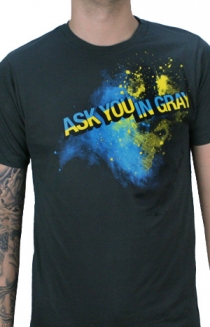 Ask You In Gray 