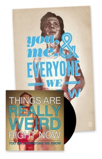 Things Are Really Weird Right Now Vinyl + Poster