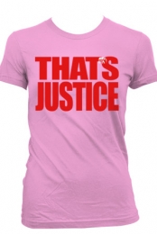 That's Justice (Womens Pink)