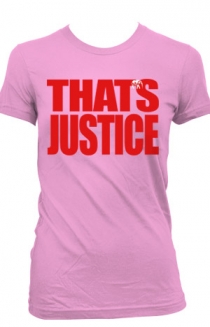 That's Justice (Womens Pink)