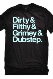 Dirty & Filthy & Grimey ...