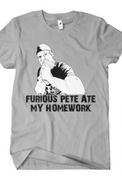 Furious Pete Ate My Homework (Grey)