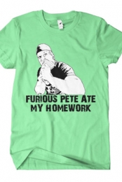 Furious Pete Ate My Homework (Green)