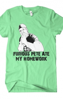 Furious Pete Ate My Homework (Green)