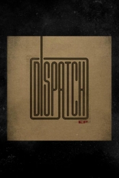 Dispatch EP