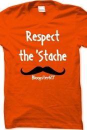 Respect the Stache