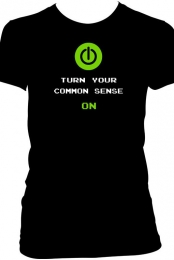 Turn your common sense O...
