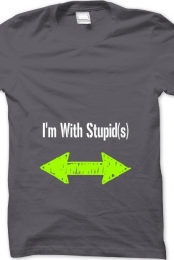 I'm With Stupid(s)