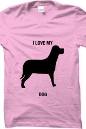 i love my dog- light pink