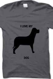 i love my dog- gray