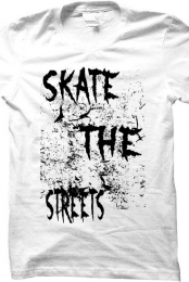 SKATE THE STREETS