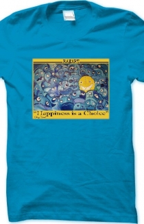 Raeart Painting Happiness is a choice t-shirt 