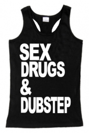 Sex Drugs & Dubstep Tank (Girls)