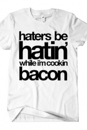 Haters Be Hatin