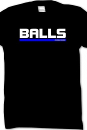 BALLS T Shirt