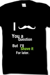 Mustache you a question