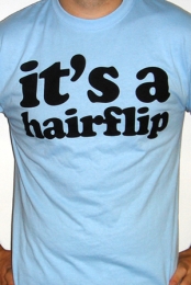 It's a Hairflip (Light B...