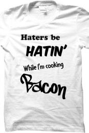 Haters be Hating