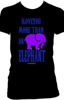 I LOVE YOU MORE THAN AN ELEPHANT 