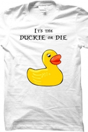 It's the Duckie or Die T...
