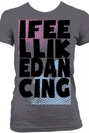 i feel like dancing!