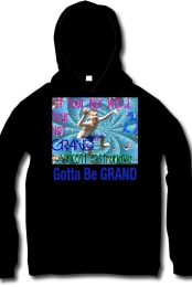 Gotta Be GRAND