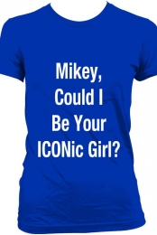 Mikey, Could I Be Your I...
